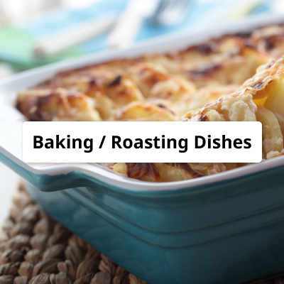 Baking/Roasting Dishes